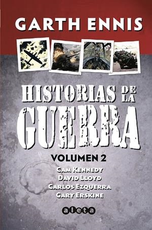 Historias de la guerra #02 | 9788418589423 | Ennis, Garth / Kennedy, Cam / Ezquerra, Carlos / Lloyd, David / Erskine, Gary | Llibreria online de Figueres i Empordà
