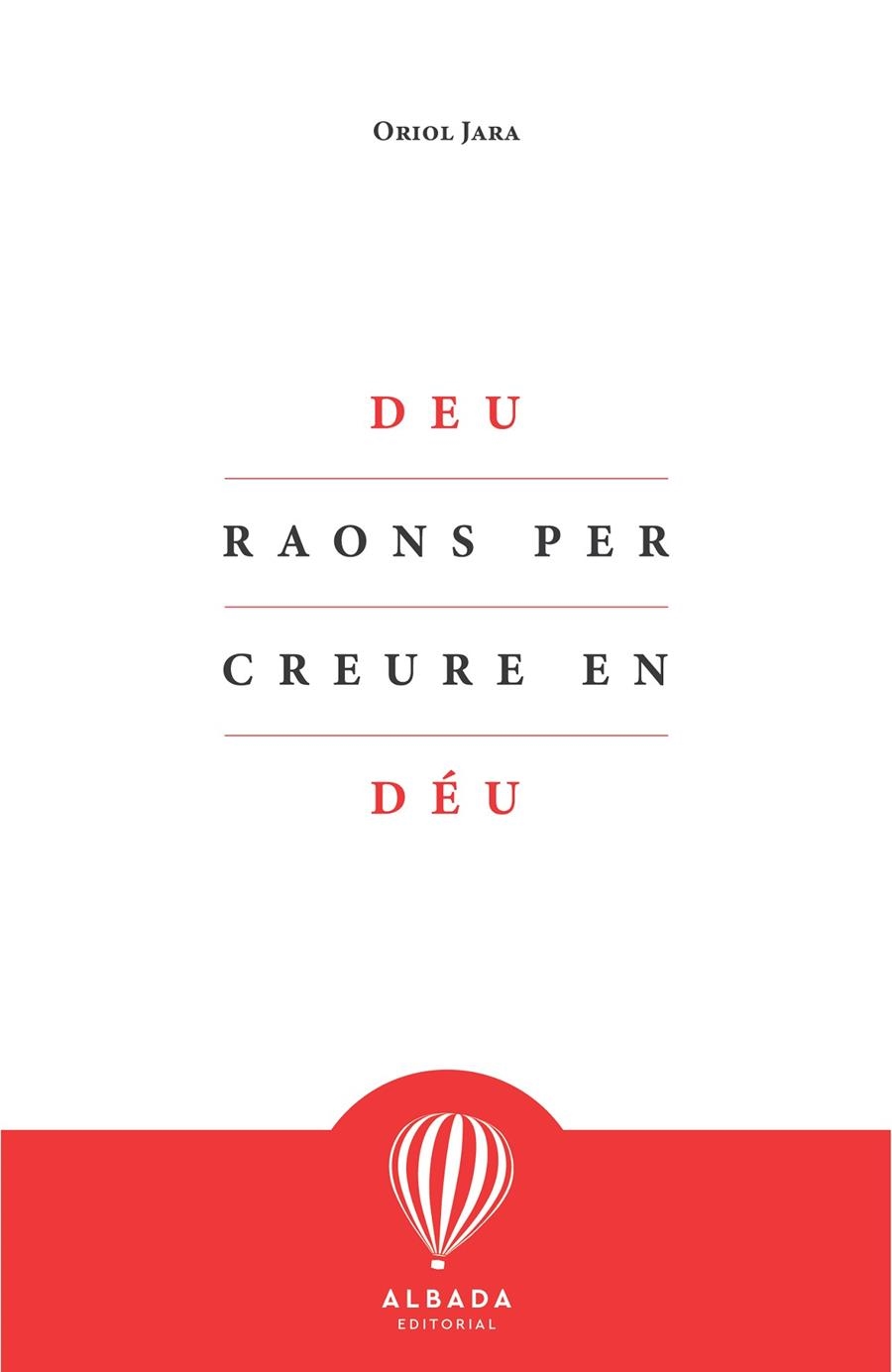 Deu raons per creure en Déu | 9788412477108 | Jara, Oriol | Librería online de Figueres / Empordà