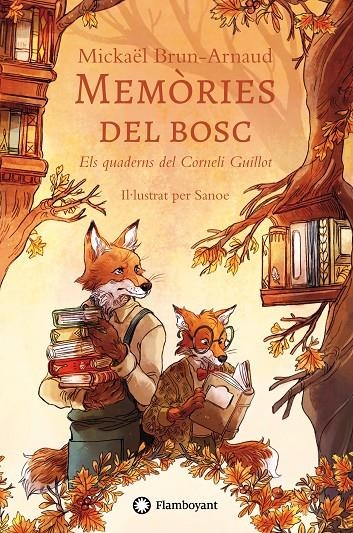Memòries del bosc #02. Els quaderns del Corneli Guillot | 9791387614034 | Brun-Arnaud, Mickaël | Llibreria online de Figueres i Empordà