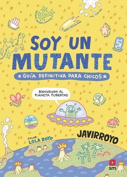 Soy un mutante. Guia definitiva para chicos | 9788410557765 | Javirroyo | Llibreria online de Figueres i Empordà