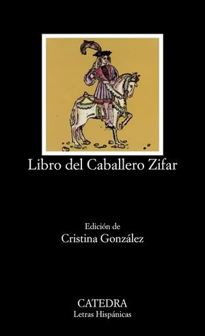 Libro del caballero Zifar | 9788437604343 | Anónimo | Llibreria online de Figueres i Empordà