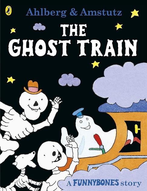 Funnybones: The Ghost Train | 9780140566819 | Ahlberg, Allan / Amstutz, Andre | Llibreria online de Figueres i Empordà
