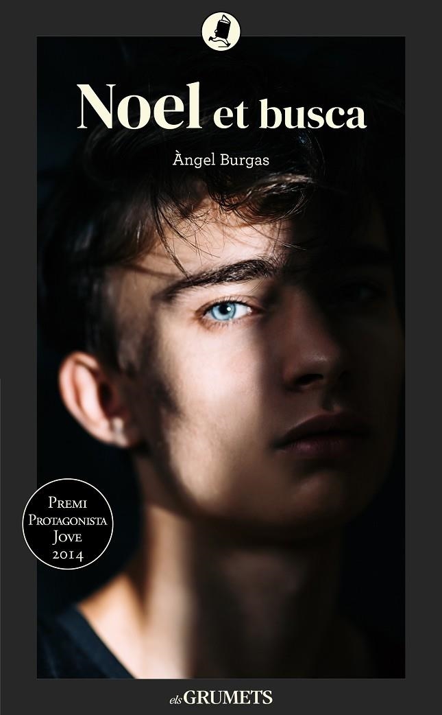 Noel et busca | 9788424675868 | Burgas, Àngel | Llibreria online de Figueres i Empordà