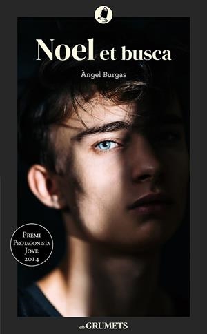 Noel et busca | 9788424675868 | Burgas, Àngel | Llibreria online de Figueres i Empordà