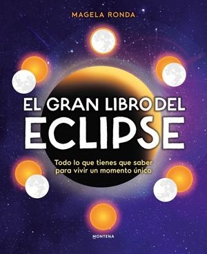 El gran libro del eclipse | 9791388222122 | Ronda, Magela | Llibreria online de Figueres i Empordà