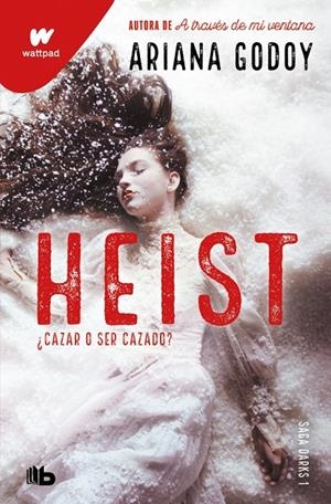 Heist. Cazar o ser cazado (edición revisada por la autora) (DARKS 1) | 9791387871734 | Godoy, Ariana | Llibreria online de Figueres i Empordà