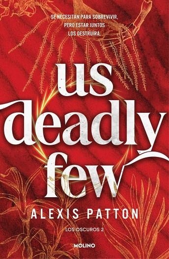 Los Oscuros #02 - Us deadly few | 9788427256705 | Patton, Alexis | Llibreria online de Figueres i Empordà