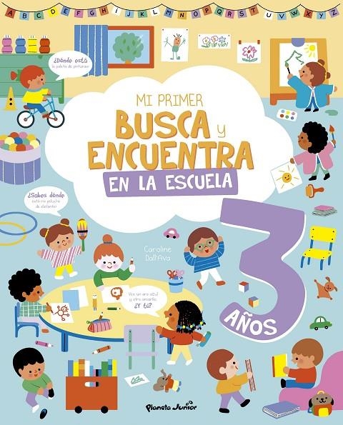 Mi primer busca y encuentra. En la escuela. 3 años | 9788408314943 | Varios Autores | Llibreria online de Figueres i Empordà