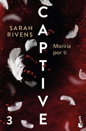 Captive: Moriría por ti | 9788427055445 | Rivens, Sarah | Librería online de Figueres / Empordà