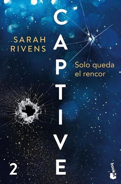 Captive: Solo queda el rencor | 9788427055452 | Rivens, Sarah | Librería online de Figueres / Empordà