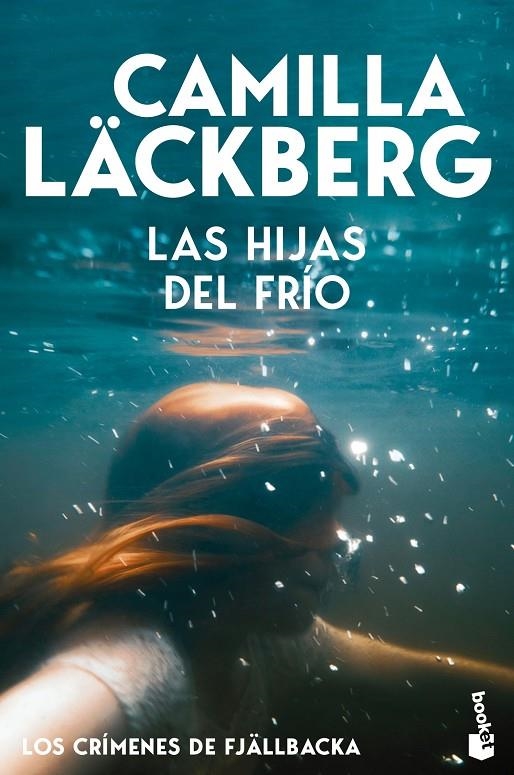 Las hijas del frío (Los crímenes de Fjällbacka) | 9788408323433 | Läckberg, Camilla | Llibreria online de Figueres i Empordà