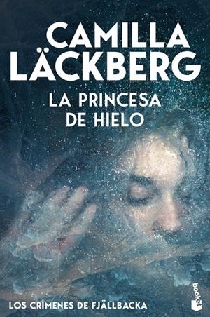 La princesa de hielo (Los crímenes de Fjällbacka) | 9788408323600 | Läckberg, Camilla | Llibreria online de Figueres i Empordà