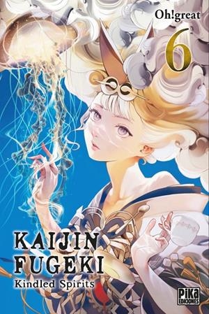 Kaijin Fugeki: Kindled Spirits #06 | 9791043306884 | Oh! Great | Llibreria online de Figueres i Empordà