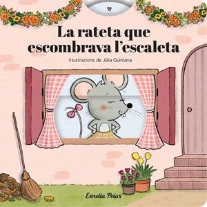 La rateta que escombrava l'escaleta. Conte amb mecanismes | 9791387903800 | Samba, Gina/Quintana, Júlia | Librería online de Figueres / Empordà