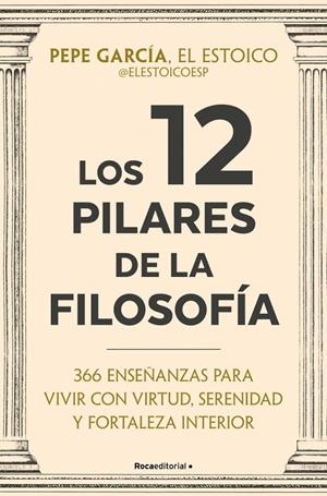 Los 12 pilares de la filosofía | 9791387905408 | García (@elestoicoesp), Pepe | Llibreria online de Figueres i Empordà