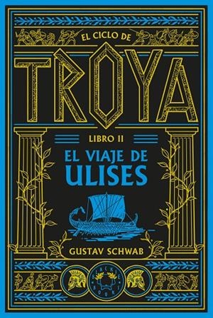 El ciclo de Troya. Libro 2: El viaje de Ulises | 9791388154102 | Schwab, Gustav | Llibreria online de Figueres i Empordà