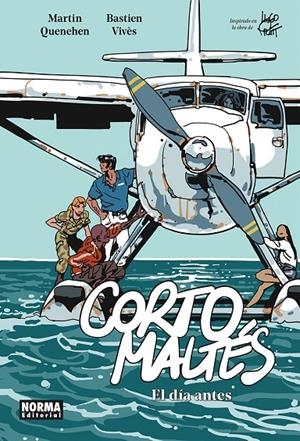 CORTO MALTES. EL DÍA ANTES | 9788467981988 | BASTIEN VIVES/QUENEHEN, MARTIN | Librería online de Figueres / Empordà