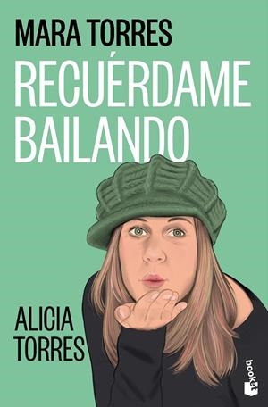 Recuérdame bailando | 9788408323778 | Torres, Mara | Llibreria online de Figueres i Empordà