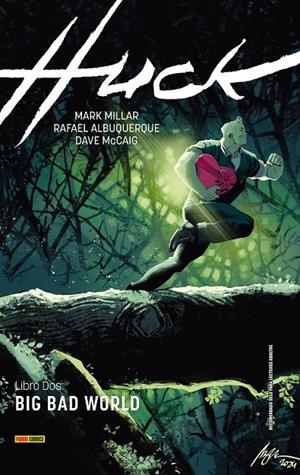 HUCK #02. BIG BAD WORLD | 9791370138431 | Millar, Mark / Albuquerque, Rafael / McCaig Dave | Llibreria online de Figueres i Empordà