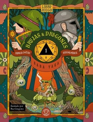 BRUJAS Y DRAGONES. BABA YAGA | 9791387501419 | Costas, Ledicia/Pérez, Luis Miguel | Llibreria online de Figueres i Empordà