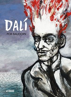 Dalí | 9788415163947 | Baudoin, Edmond | Llibreria online de Figueres i Empordà