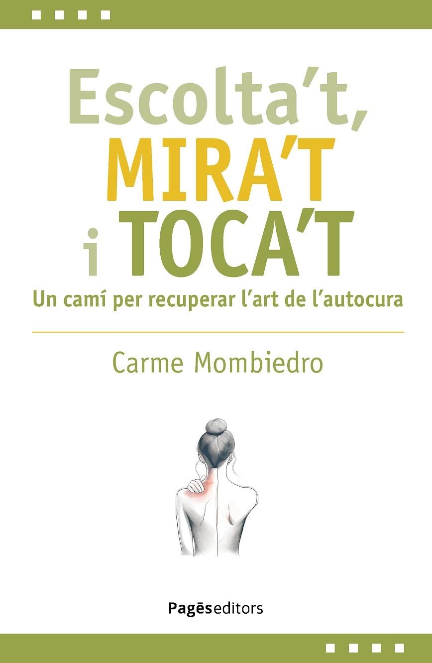 Escolta't, mira't i toca't | 9788413036731 | Mombiedro de Castellarnau, Carme | Llibreria online de Figueres i Empordà
