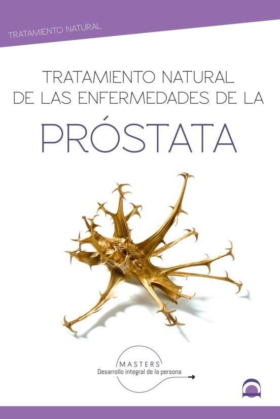 Tratamiento natural de las enfermedades de la próstata | 9788498274776 | Masters. Desarrollo integral de la persona/Pérez Agustí, Adolfo | Llibreria online de Figueres i Empordà