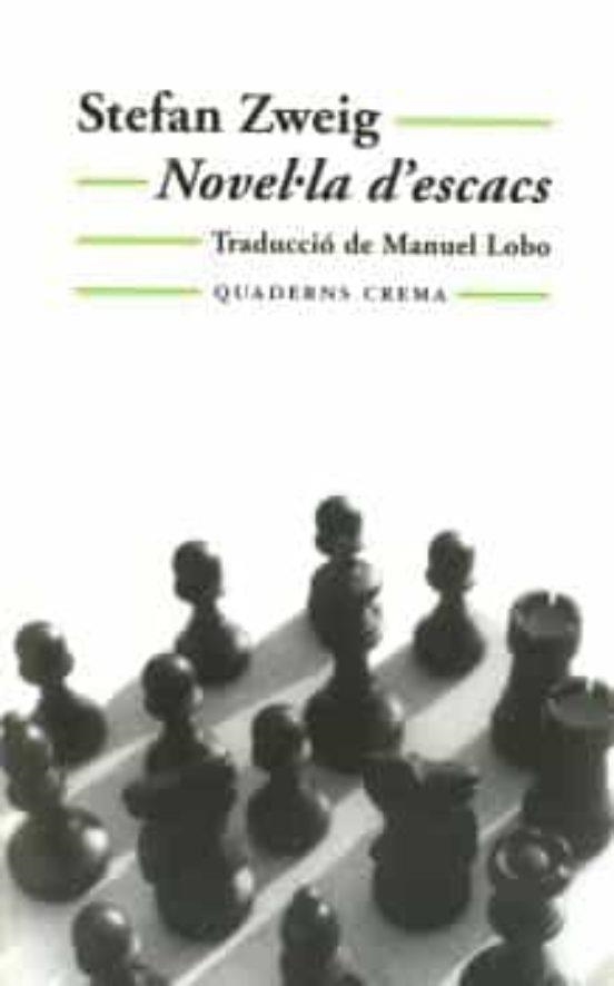 Novel·la d'escacs | 9788477270553 | Zweig, Stefan/Lobo Serra, Manuel | Llibreria online de Figueres i Empordà
