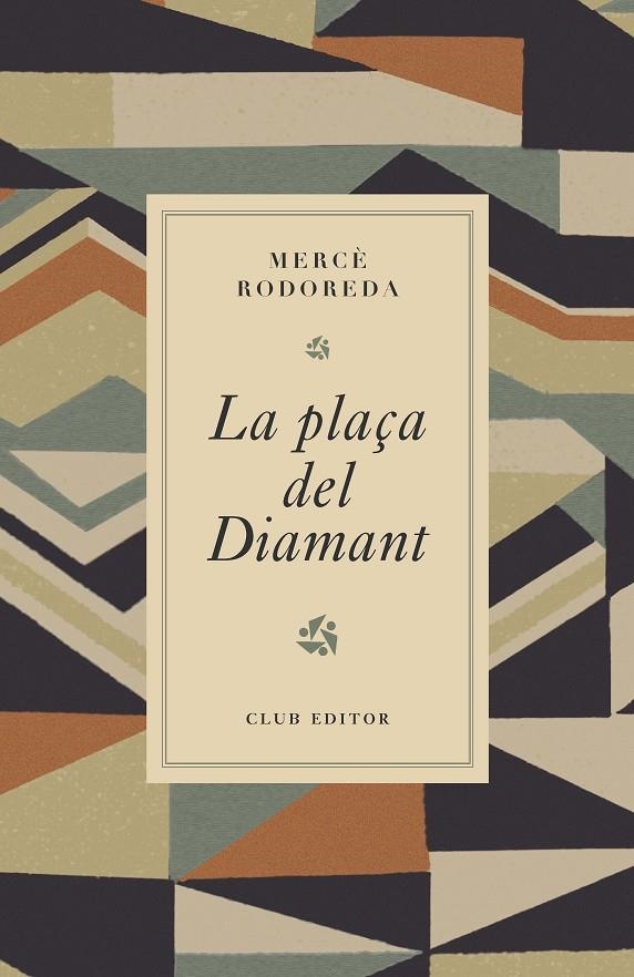 La plaça del Diamant | 9788473294980 | Rodoreda, Mercè | Llibreria online de Figueres i Empordà