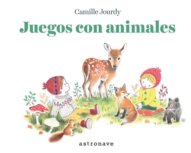 JUEGOS CON ANIMALES | 9788467941456 | CAMILLE JOURDY | Llibreria online de Figueres i Empordà