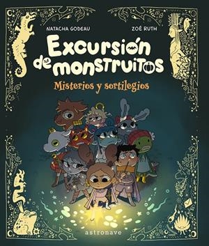 EXCURSIÓN DE MONSTRUITOS | 9788467983906 | GODEAU, NATACHA/RUTH, ZOE | Llibreria online de Figueres i Empordà