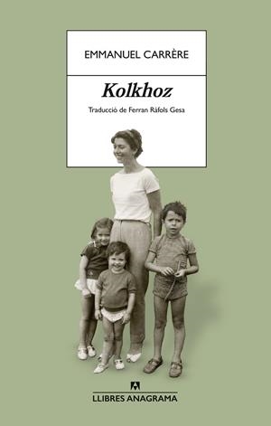 Kolkhoz | 9788433949103 | Carrère, Emmanuel | Llibreria online de Figueres i Empordà