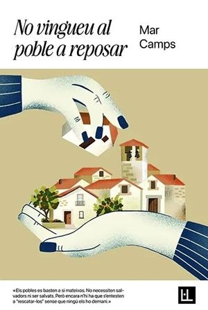 No vingueu al poble a reposar | 9791399079067 | Camps Mora, Mar | Llibreria online de Figueres i Empordà