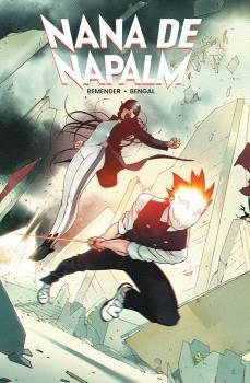 NANA DE NAPALM | 9788467984156 | RICK REMENDER / BENGAL | Llibreria online de Figueres i Empordà