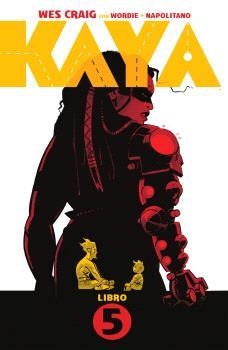 KAYA #05. KAYA Y LA MINA DE ESCLAVOS 7 | 9788467984897 | CRAIG, WES/WORDIE, JASON | Llibreria online de Figueres i Empordà