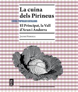 La cuina dels Pirineus | 9791399023954 | Fàbrega i Colom, Jaume | Llibreria online de Figueres i Empordà