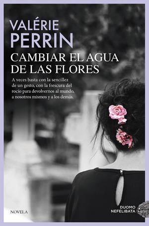 Cambiar el agua de las flores | 9791388042225 | Perrin, Valérie | Llibreria online de Figueres i Empordà