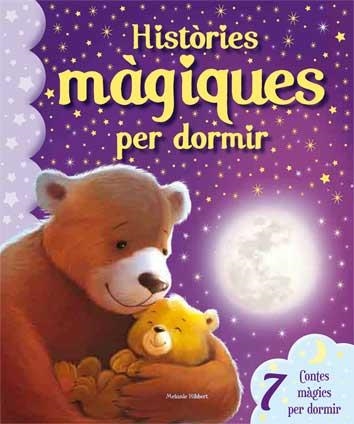 Històries màgiques per dormir | 9788416279180 | Hibbert, Melanie | Librería online de Figueres / Empordà