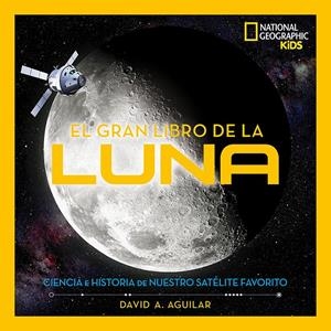 El gran libro de la luna | 9788482987606 | Aguilar David A. | Llibreria online de Figueres i Empordà