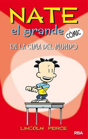 En la cima del mundo (Nate el Grande CÓMIC #01)  | 9788427216440 | Peirce, Lincoln | Llibreria online de Figueres i Empordà