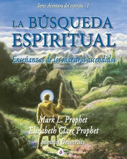 LA BUSQUEDA ESPIRITUAL | 9788419473028 | Clare Prophet, Elizabeth | Librería online de Figueres / Empordà