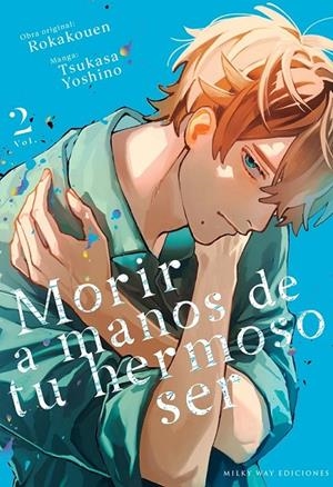 MORIR A MANOS DE TU HERMOSO SER #02 | 9791388055850 | Rokakouen / Yoshino, Tsukasa | Llibreria online de Figueres i Empordà