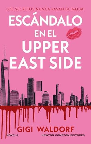 Escándalo en el Upper East Side | 9791387788605 | Waldorf, Gigi | Llibreria online de Figueres i Empordà