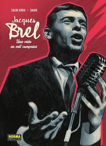 JACQUES BREL. UNA VIDA EN MIL COMPASES | 9788467985238 | Rubio, Salva / Sagar | Llibreria online de Figueres i Empordà