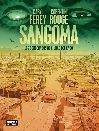 SANGOMA. LOS CONDENADOS DE CIUDAD DEL CABO | 9788467985221 | Ferey, Carl / Rouge, Corentin | Llibreria online de Figueres i Empordà