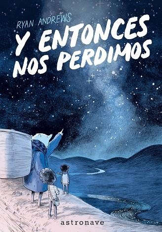 Y ENTONCES NOS PERDIMOS (EDICIÓN BOLSILLO) | 9788467985214 | Andrews, Ryan | Llibreria online de Figueres i Empordà