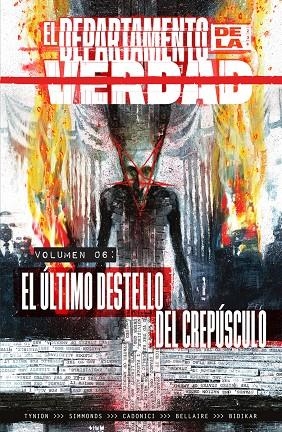 EL DEPARTAMENTO DE LA VERDAD #06. EL ÚLTIMO DESTELLO DEL CREPÚSCULO | 9788467984279 | Varis Autors | Llibreria online de Figueres i Empordà