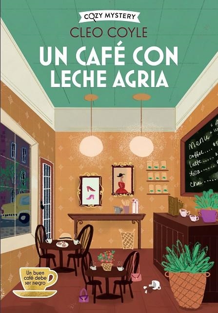 Un café con leche agria #04 (SERIE COFFEE LOVER/CLUB) | 9788410206458 | Coyle, Cleo | Llibreria online de Figueres i Empordà