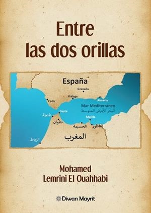 Entre las dos orillas | 9791387507596 | Lemrini El Ouahhabi, Mohamed | Llibreria online de Figueres i Empordà
