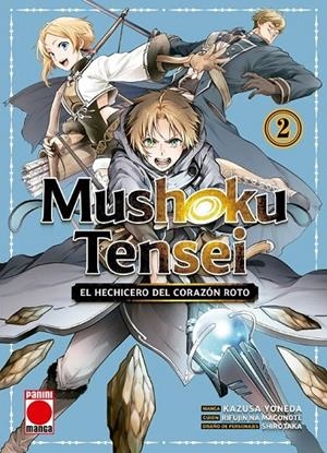 MUSHOKU TENSEI EL HECHICERO DEL CORAZÓN ROTO #02 | 9791370138417 | na Magonote, Rifujin / Yoneda, Kazusa | Librería online de Figueres / Empordà